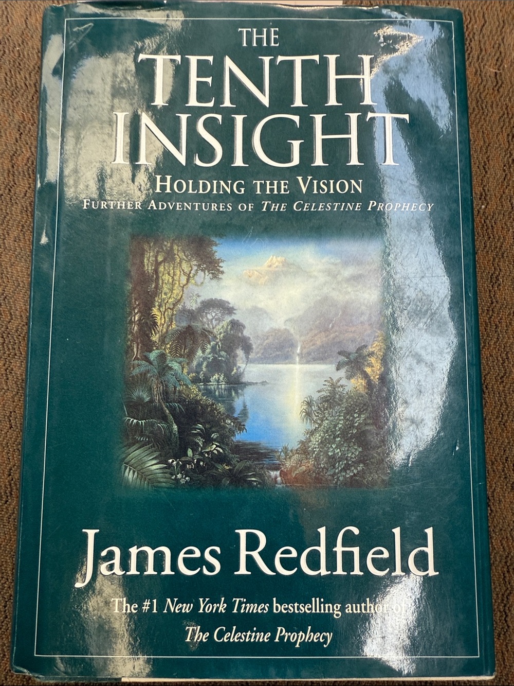 The Tenth Insight by James Redfield - Green Hardcover Book